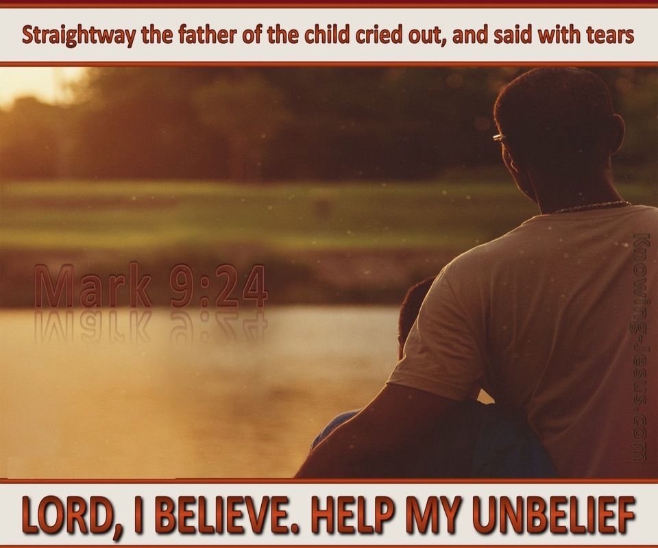 Mark 9:24 Lord I Believe Help My Unbelief (brown)